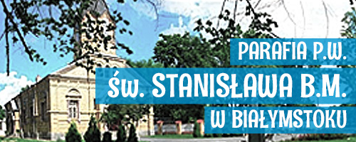 Parafia pw św. Stanisława B.M.w Białymstoku